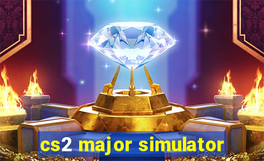 cs2 major simulator